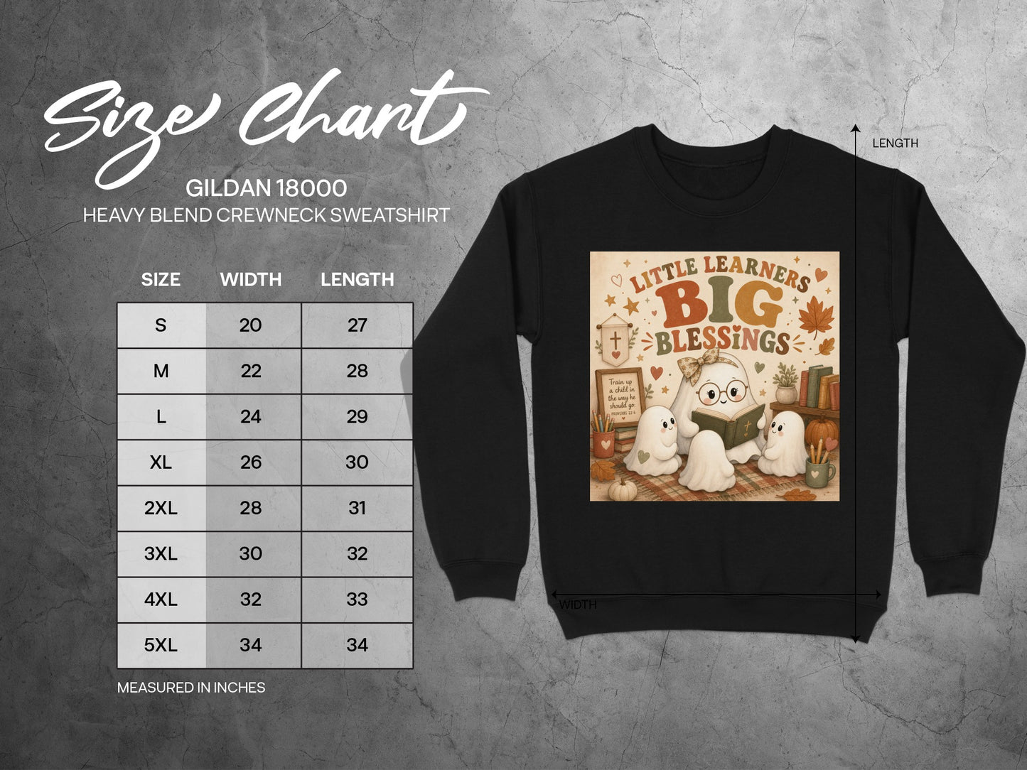 Gildan 18000 sweatshirt size chart with Little Learners Big Blessings ghost graphic.