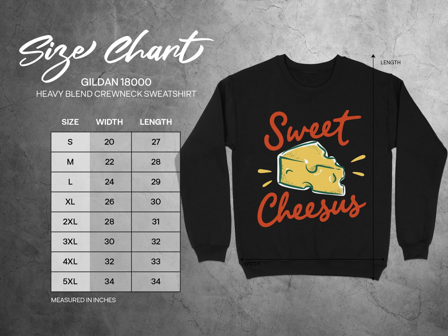 Size chart for Gildan 18000 sweatshirt with "Sweet Cheesus" graphic.