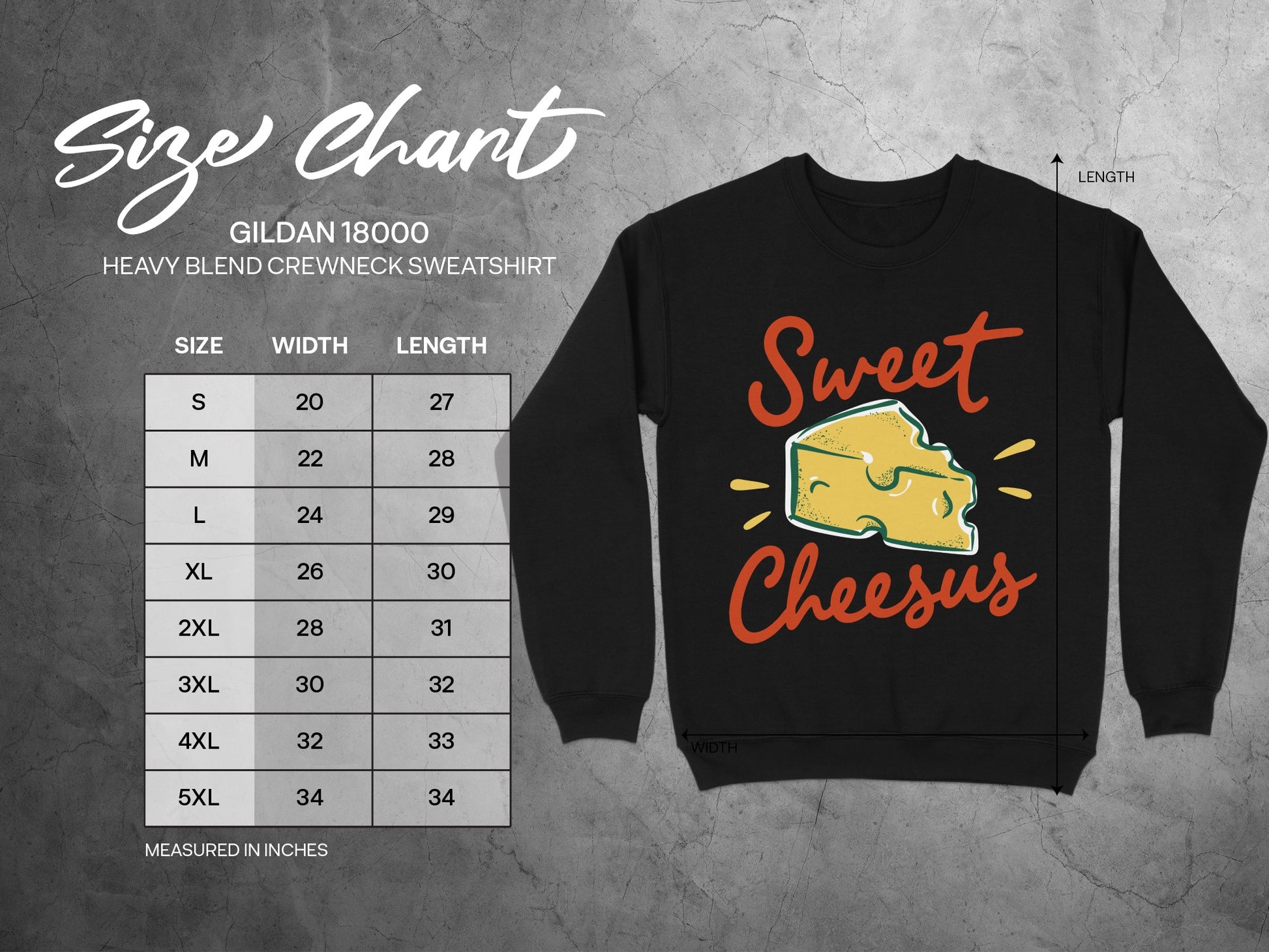 Size chart for Gildan 18000 sweatshirt with "Sweet Cheesus" graphic.