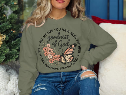 Olive sweatshirt with butterfly and text "All my life you have been faithful goodness of God".