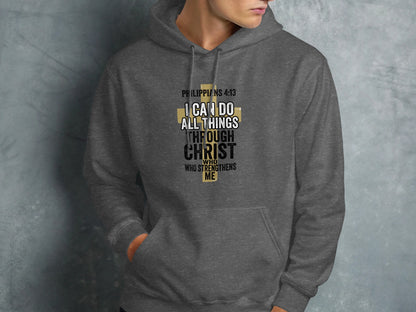 Dark grey hooded sweatshirt with Philippians 4:13 Bible verse text.