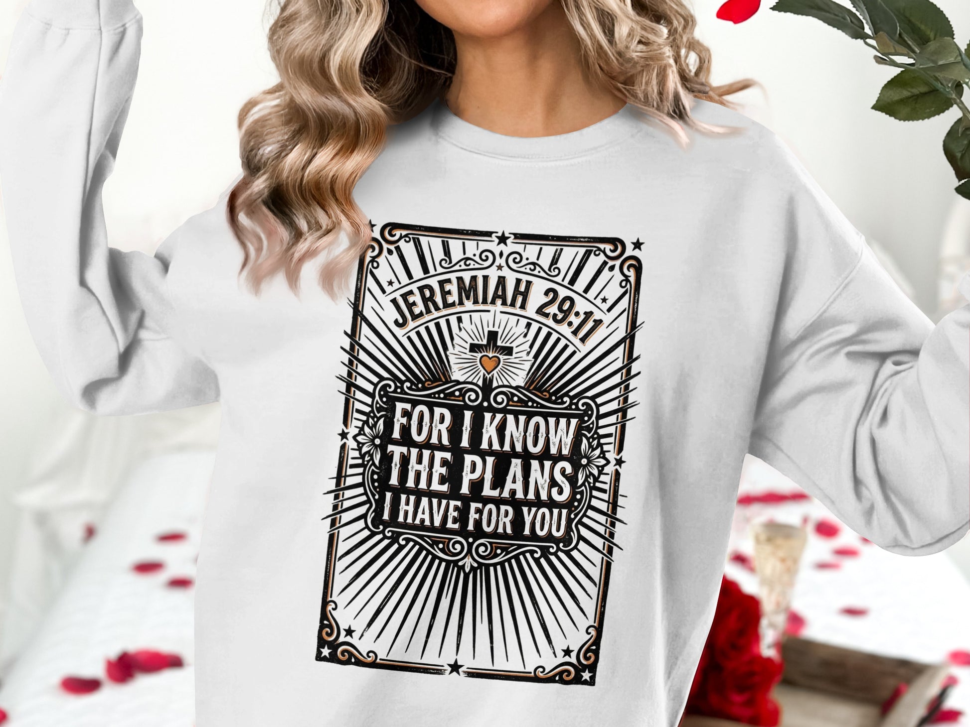 White sweatshirt with "For I Know The Plans I Have For You" Bible verse.