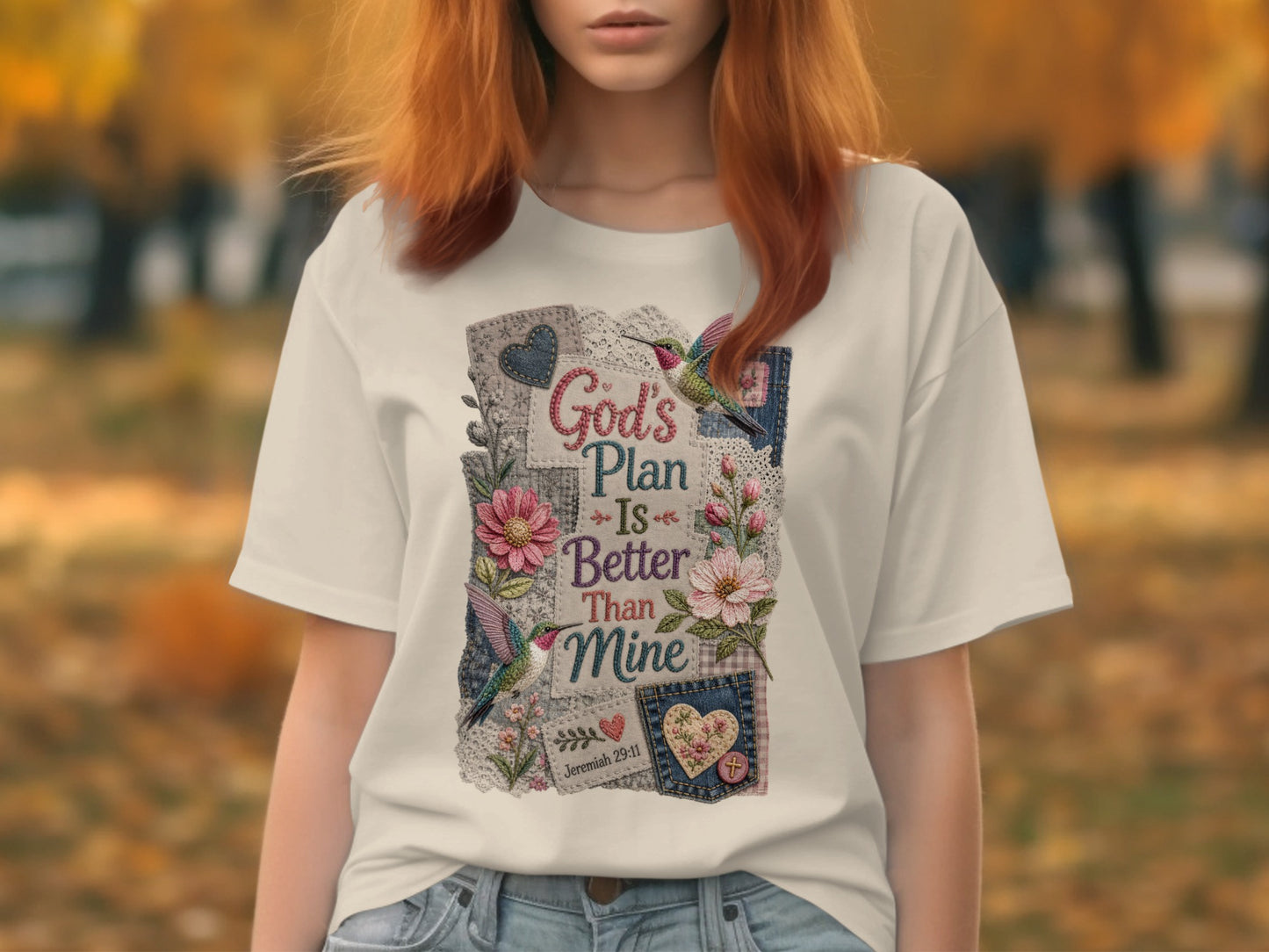 White t-shirt with "God's Plan Is Better Than Mine" text and hummingbirds.