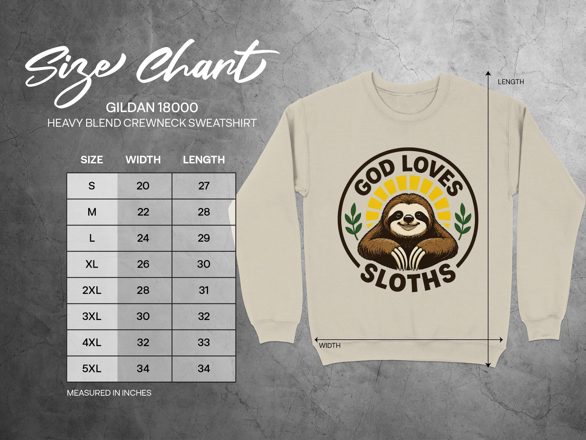 Size chart and Gildan 18000 sweatshirt with "God Loves Sloths" graphic.