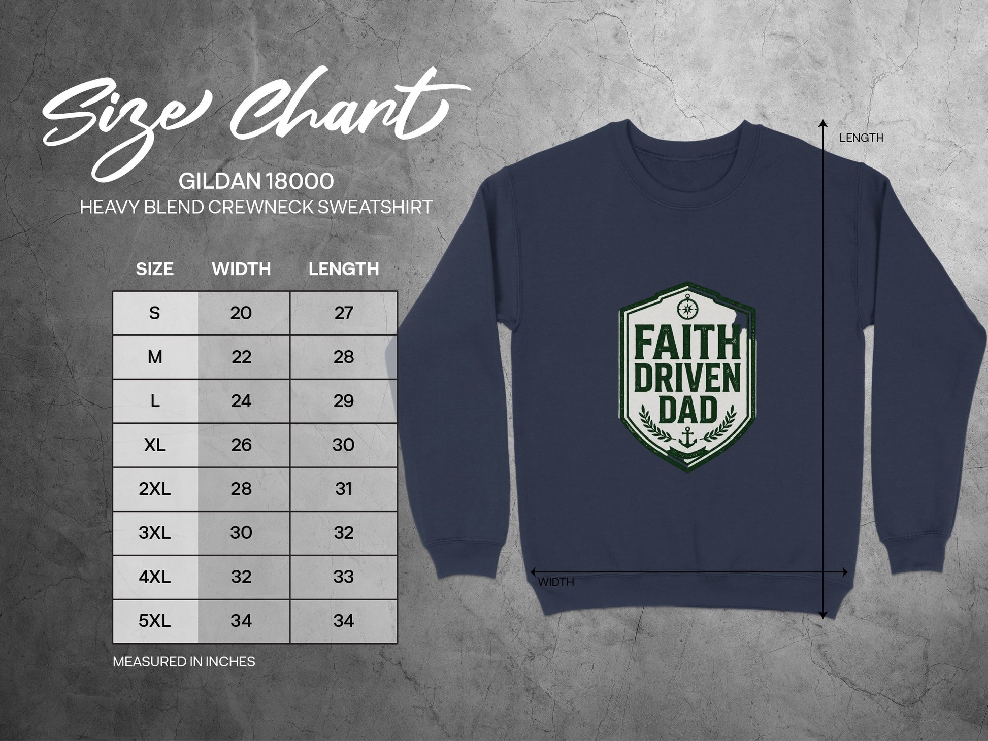 Size chart for Gildan 18000 sweatshirt with Faith Driven Dad graphic.
