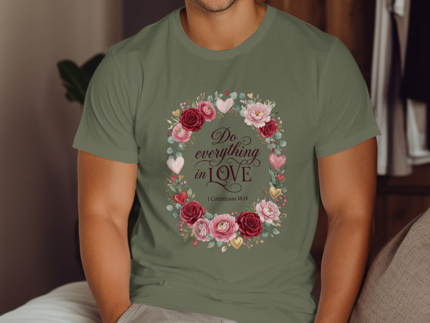 Olive green t-shirt with floral wreath and "Do everything in LOVE" text.