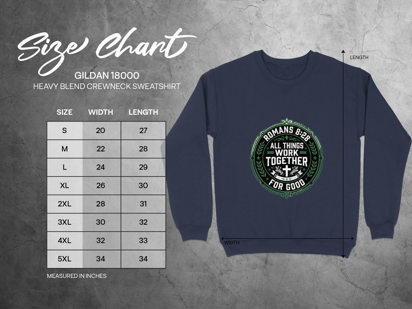 Gildan 18000 sweatshirt size chart and Romans 8:28 graphic.