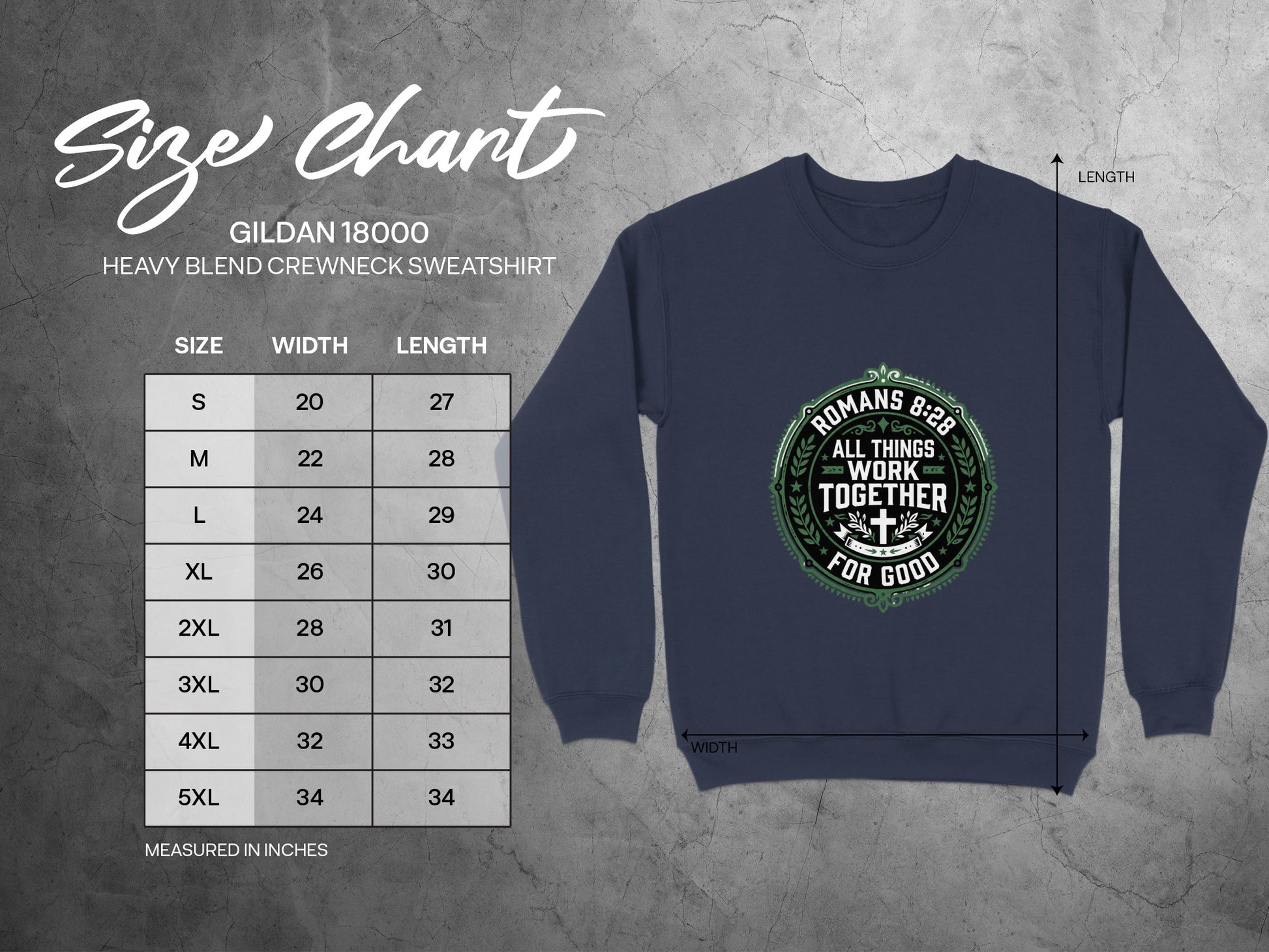 Gildan 18000 sweatshirt size chart and Romans 8:28 graphic.