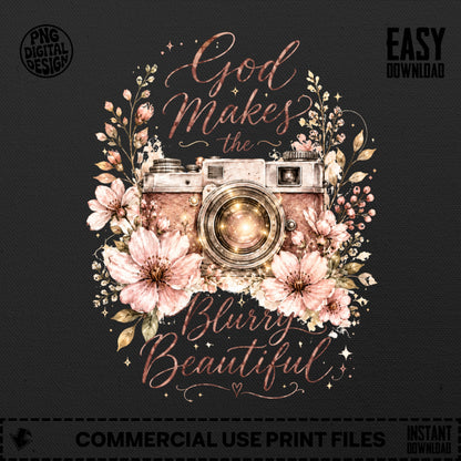 Floral arrangement with camera and text "God Makes the Blurry Beautiful".