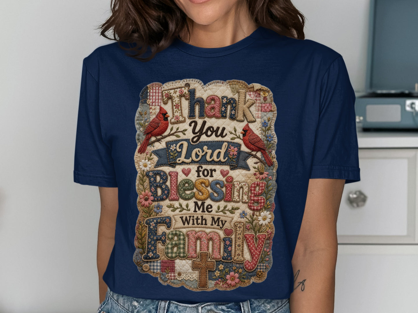 Navy t-shirt with "Thank You Lord for Blessing Me With My Family" in patchwork lettering.