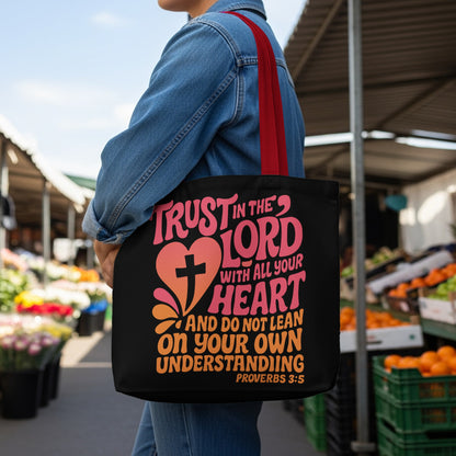 Black tote bag with "Trust in the Lord with all your heart" and Proverbs 3:5.