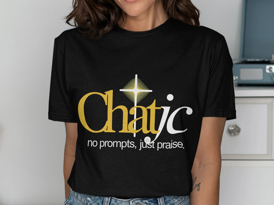 Chatjc No Prompts Just Praise T-Shirt product type